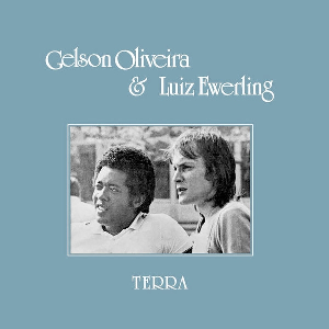 Gelson Oliveira & Luiz Ewerling – Terra