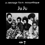 Juju – A Message From Mozambique