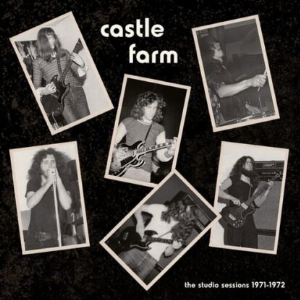Castle Farm – The Studio Sessions 1971-72
