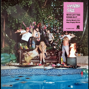Lambrini Girls – Who Let The Dogs Out