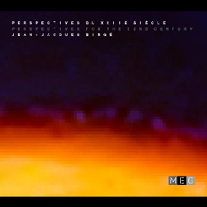 Jean-Jacques Birgé – Perspectives Du Xxii Eme Siècle