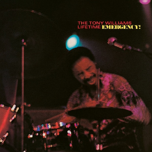The Tony Williams Lifetime – Emergency!