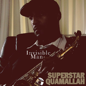 Superstar Quamallah – Invisible Man