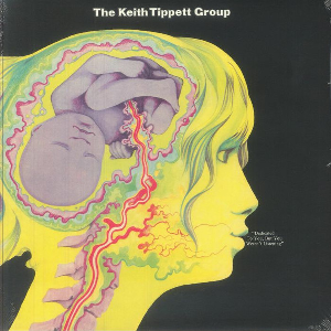 The Keith Tippett Group – Dedicated To You, But You Weren't Listening