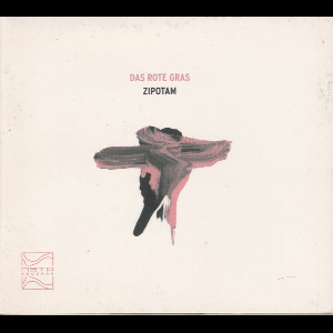 Das Rote Gras – Zipotam