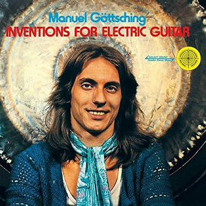Manuel Göttsching – Inventions For Electric Guitars