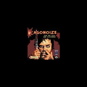 Agonoize – For The Sick And Disturbed