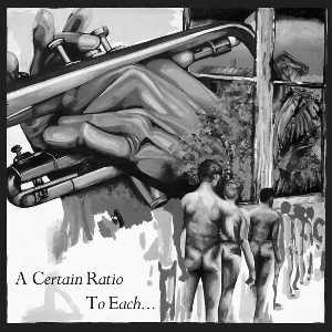 A Certain Ratio – To Each...(White Color Vinyl)