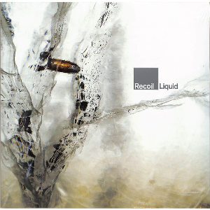 Recoil – Liquid