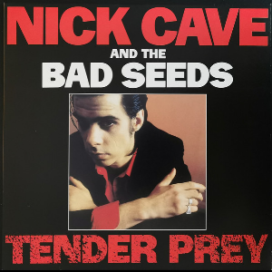 Nick Cave And The Bad Seeds – Tender Prey