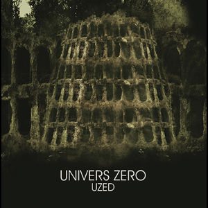 Univers Zero – Uzed