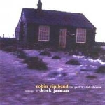 Robin Rimbaud – The Garden Is Full Of Metal Homage To Derek Jarman