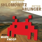 Matthew Shlomowitz - Peter Ablinger - Mark Knoop – S/T