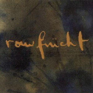 Rawfrücht – S/T