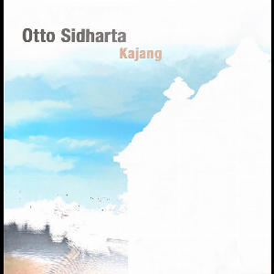 Otto Sidharta – Kajang