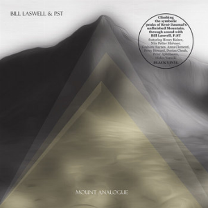 Bill Laswell + P.st (Featuring N.p. Molvaer, H. Kaiser, P. Howard, G. Haynes, P. Apfelbaum...) – Mount Analogue