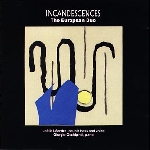 Joëlle Léandre - Giorgio Occhipinti – Incandescences (The European Duo)