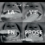 Michel Chion – La Vie En Prose, Une Symphonie Concrète