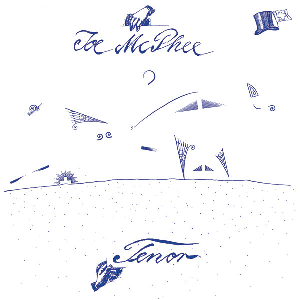 Joe Mcphee – Tenor