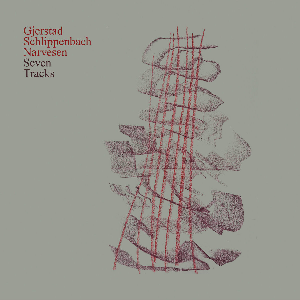 Gjerstad - Schlippenbach - Narvesen – Seven Tracks