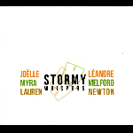 Joëlle Léandre - Myra Melford - Lauren Newto – Stormy Whispers