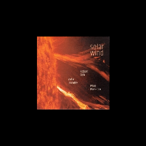 Joëlle Léandre - Robert Dick - Miya Masaoka – Solar Wind