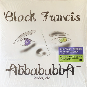 Black Francis – Abbabubba (Bsides, Etc.) (Limited Ed, Black & White Split Vinyl) - (Rsd 2021)