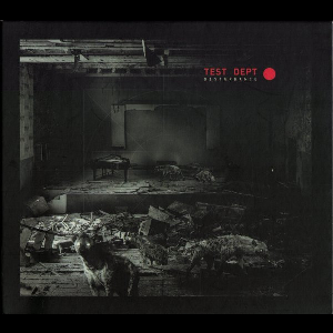 Test-Dept – Disturbance