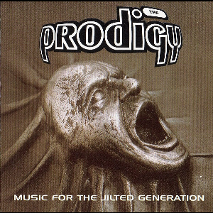 The Prodigy – Music For The Jilted Generation