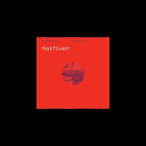 Original Master - Arguelles - Slater – Hot Flush