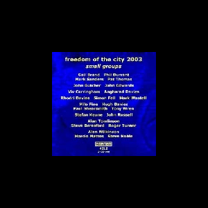 Freedom Of The City 2003 – Small Groups