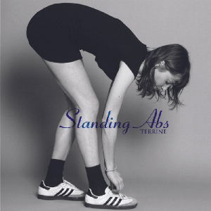 Terrine – Standing Abs