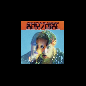 Jenny Beth + Julian Casablancas – Boy/Girl