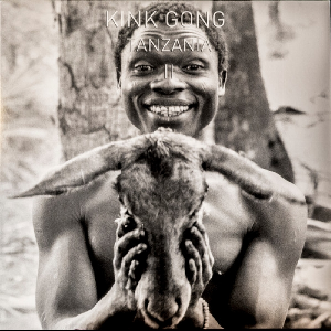 Kink Gong – Tanzania Ii
