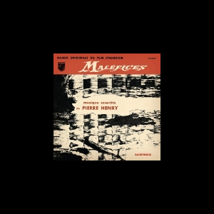 Pierre Henry – Maléfices (O.s.t)