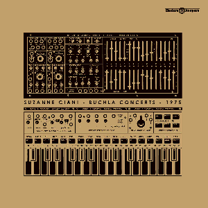 Suzanne Ciani – Buchla Concerts 1975