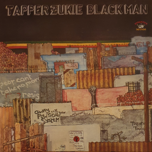 Tapper Zukie – Black Man