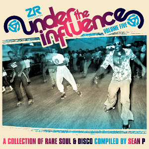 Sean P – Under The Influence Volume Five (A Collection Of Rare Soul & Disco)