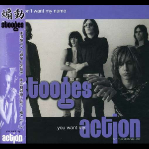 The Stooges – You Want My Action