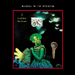 Nurse With Wound – 3 Lesbian Sardines