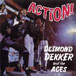 Desmond Dekker & The Aces – Action!