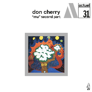 Don Cherry – "Mu" Second Part