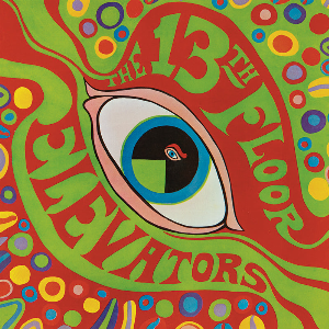 The 13Th Floor Elevators – The Psychedelic Sounds Of