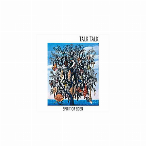 Talk Talk – Spirit Of Eden