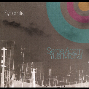 Serge Adam - Yula Michail – Synomilia