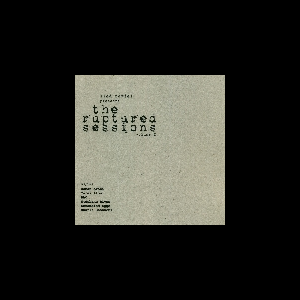 The Ruptured Sessions – Vol.2