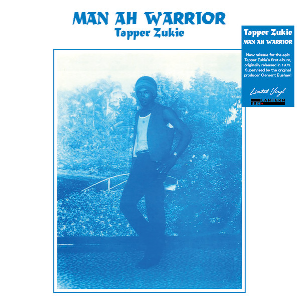Tapper Zukie – Man Ah Warrior