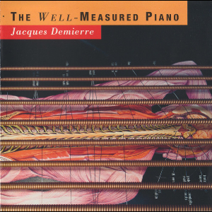 Jacques Demierre – The Well-Measured Piano