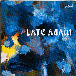 Sven Wunder – Late Again