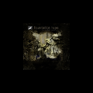 Foundation Hope – The Faded Reveries